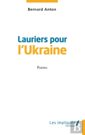 Lauriers Pour L'Ukraine
