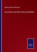 Laus Veneris, And Other Poems And Ballads
