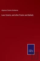 Laus Veneris, And Other Poems And Ballads