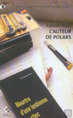 Bertrand.pt - L'Auteur De Polars ; Une Contre-Enquête Du Commissaire Liberty