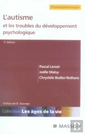 L'Autisme Et Les Troubles Du Développement Psychologique(2e Édition)