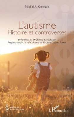 Bertrand.pt - L'Autisme : Histoire Et Controverses