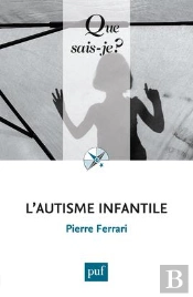 L'Autisme Infantile (7e Édition)