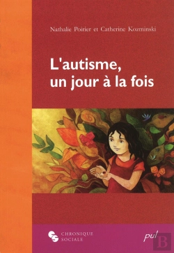 Bertrand.pt - L'Autisme, Un Jour À La Fois ; L'Enfant, La Mère Et La Psychologue