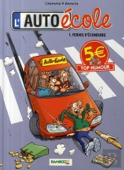 L'Auto École T.1 ; Permis D'Éconduire