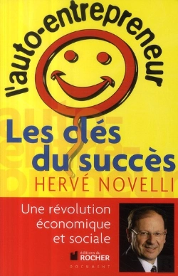 Bertrand.pt - L'Auto-Entrepreneur ; Les Clés Du Succès