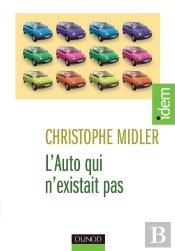 L'Auto Qui N'Existait Pas ; Management Des Projets Et Transformation De L'Entreprise