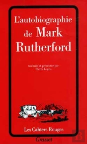 L'Autobiographie De Marc Rutherford