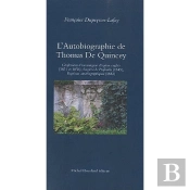 L'Autobiographie De Thomas De Quincey