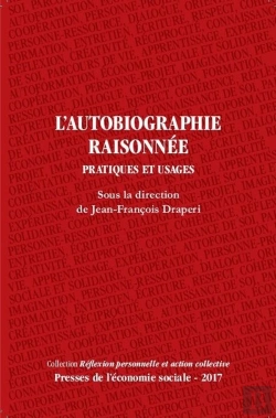 Bertrand.pt - L'Autobiographie Raisonnée : Pratiques Et Usages