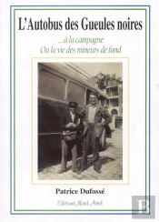 L'Autobus Des Gueules Noires