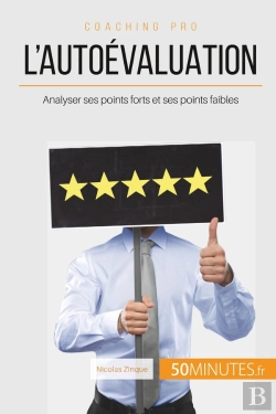 Bertrand.pt - L'Autoévaluation, En Quoi Peut-Elle M'Aider ? Conseils Pour Évoluer À Son Rythme