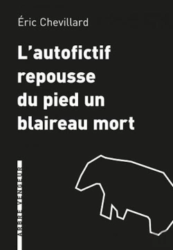 Bertrand.pt - L'Autofictif  Repousse Du Pied Un Blaireau Mort