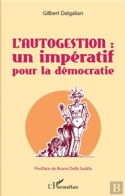 Bertrand.pt - L'Autogestion : Un Imperatif Pour La Démocratie