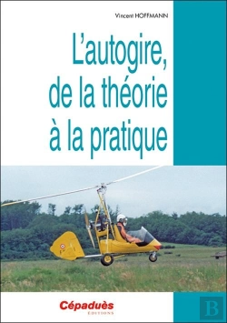 Bertrand.pt - L'Autogire, De La Théorie À La Pratique