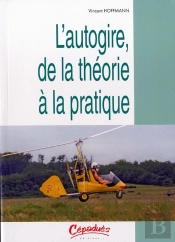 L'Autogire De La Theorie A La Pratique