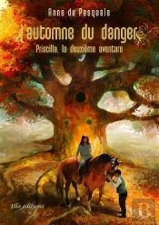L'Automne Du Danger : Priscilla, La Deuxième Aventure