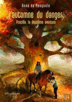 Bertrand.pt - L'Automne Du Danger : Priscilla, La Deuxième Aventure