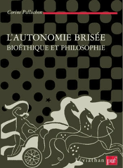 Bertrand.pt - L'Autonomie Brisée ; Bioéthique Et Philosophie