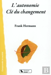 L'Autonomie Clé Du Changement