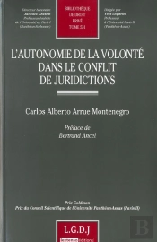 L'Autonomie De La Volonté Dans Le Conflit De Juridictions Tome 531