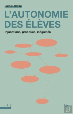 Bertrand.pt - L'Autonomie Des Élèves : Injonctions, Pratiques, Inégalités