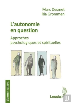 Bertrand.pt - L'Autonomie En Question ; Approches Psychologiques Et Spirituelles