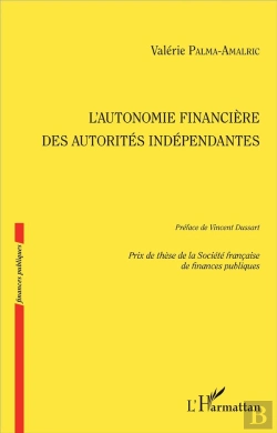 Bertrand.pt - L'Autonomie Financière Des Autorités Indépendantes