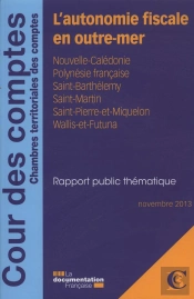 L'Autonomie Fiscale Outre-Mer ; Novembre 2013