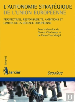 Bertrand.pt - L'Autonomie Stratégique De L'Union Européenne