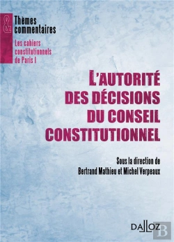 Bertrand.pt - L'Autorité Des Décisions Du Conseil Constitutionnel
