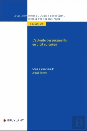 L'Autorité Des Jugements En Droit Européen