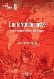 L'Autorité Du Passé (Édition 2011)