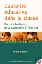 L'Autorite Educative Dans La Classe