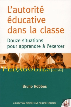 Bertrand.pt - L'Autorite Educative Dans La Classe