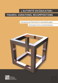 Bertrand.pt - L'Autorité En Éducation : Figures, Variations, Recompositions