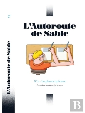 L'Autoroute De Sable T.1 : La Photocopieuse