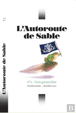 Bertrand.pt - L'Autoroute De Sable T.2 : Trois Grenouilles