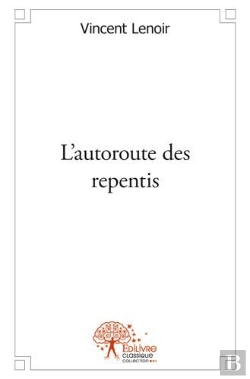 Bertrand.pt - L'Autoroute Des Repentis
