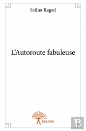 L'Autoroute Fabuleuse