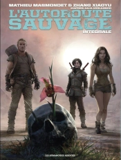 L'Autoroute Sauvage ; Coffret Integrale