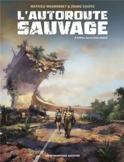 Bertrand.pt - L'Autoroute Sauvage : Intégrale Tomes 1 À 3