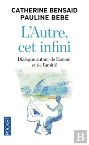 L'Autre, Cet Infini
