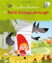 L'Autre Chemin Du Petit Chaperon Rouge