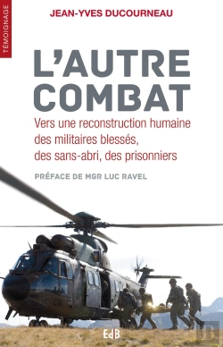 Bertrand.pt - L'Autre Combat ; Vers Une Reconstruction Humaine