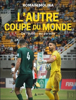 Bertrand.pt - L'Autre Coupe Du Monde : De L'Oubli Au Paradis