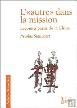 Bertrand.pt - L'Autre Dans La Mission. Lecon A Partir De La Chine. L'Autre Et Les Autres N?4