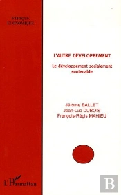 L'Autre Developpement ; Le Developpement Socialement Soutenable