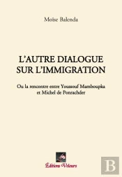 L'Autre Dialogue Sur L'Immigration