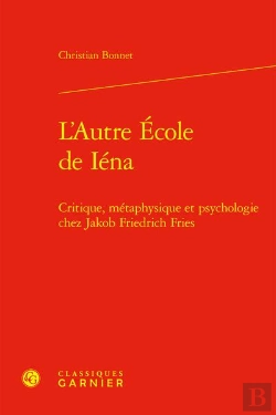Bertrand.pt - L'Autre École De Iéna : Critique, Métaphysique Et Psychologie Chez Jakob Friedrich Fries